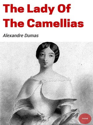 cover image of The Lady of the Camellias